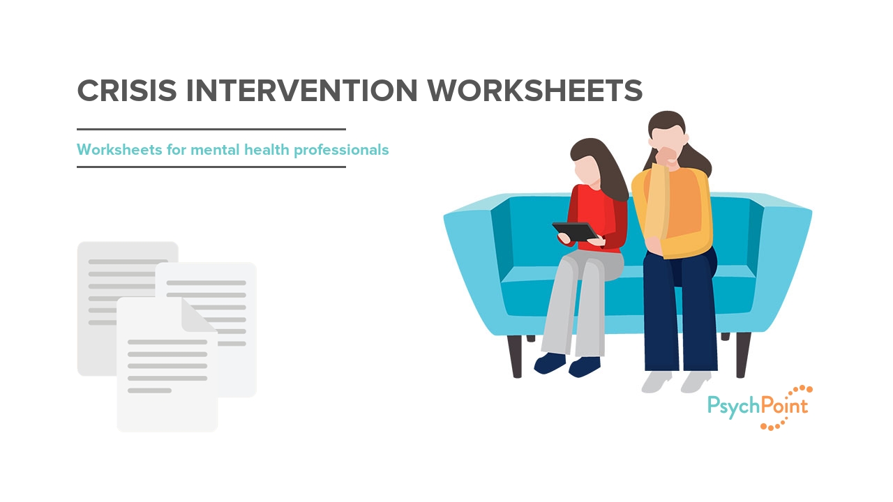 Crisis Intervention Worksheets | PsychPoint