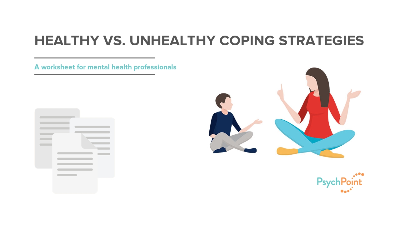 healthy-vs-unhealthy-coping-strategies-worksheet-psychpoint