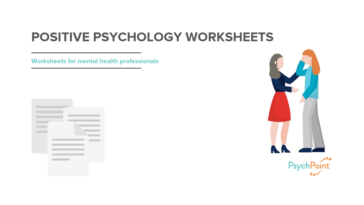 Positive Psychology Worksheets | PsychPoint