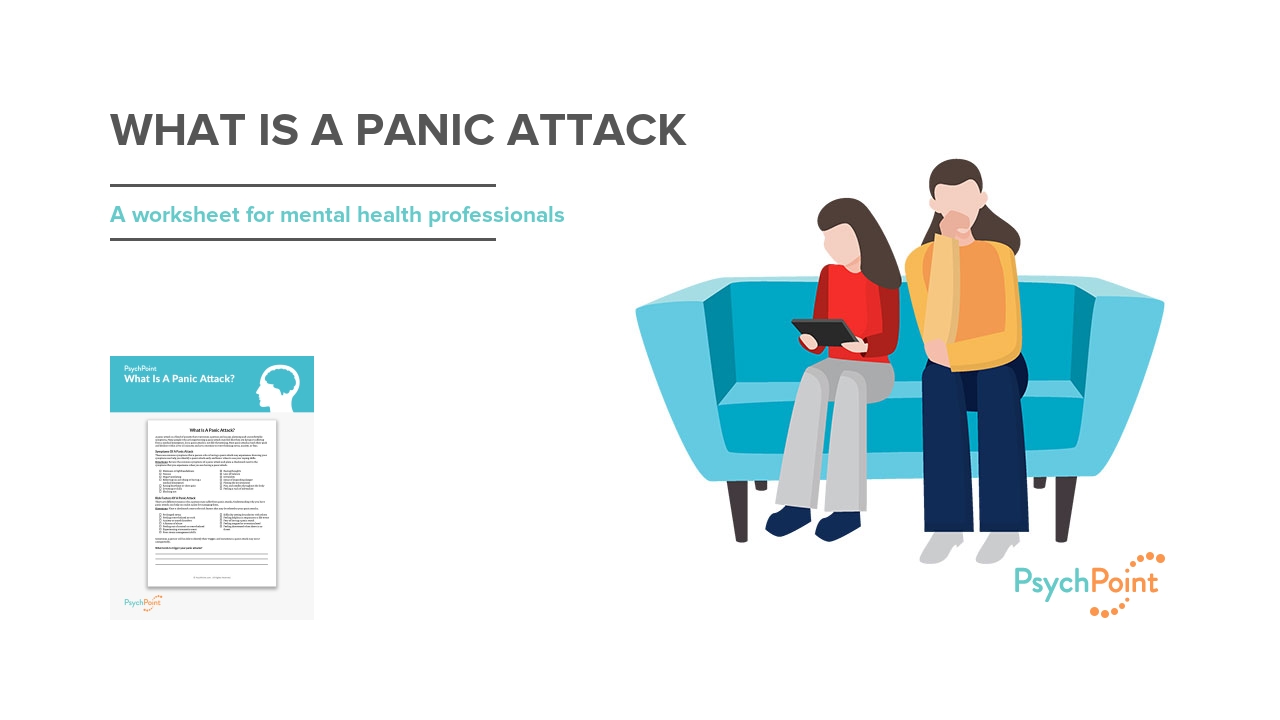 What Is A Panic Attack? Worksheet | PsychPoint